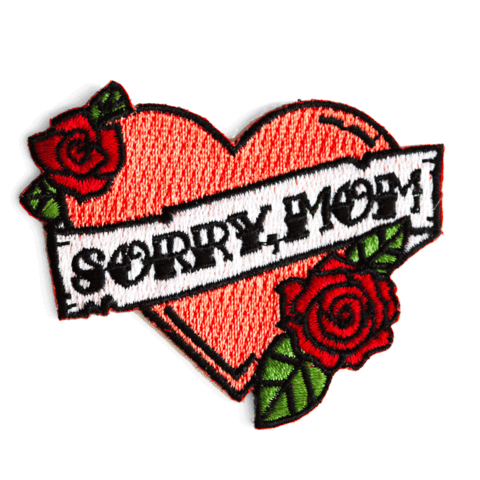 Sorry, Mom Embroidered Iron-On Patch