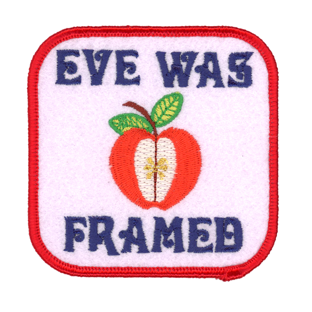Eve Was Framed Iron On Patch