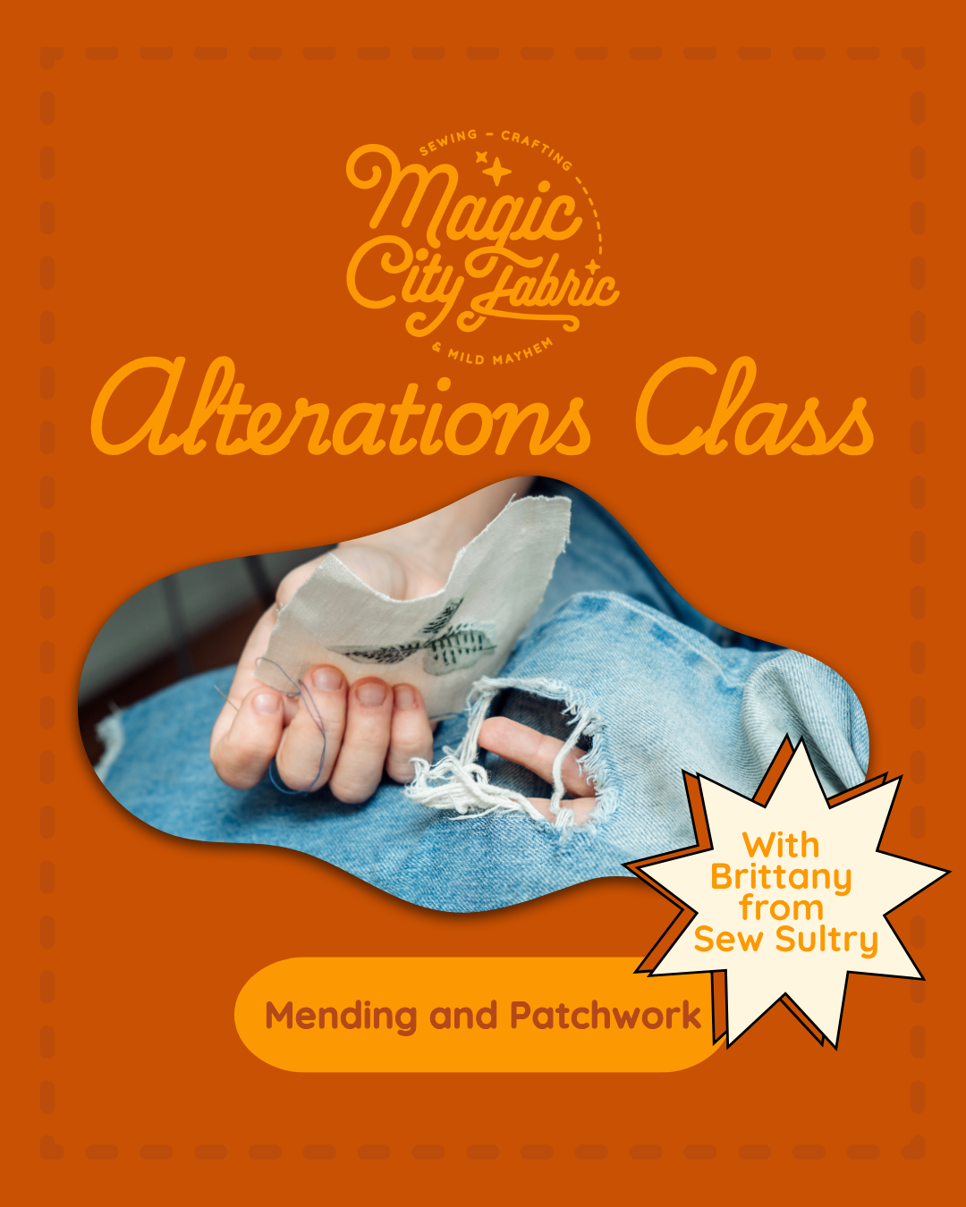 Alterations Class: Repair and Patchwork | November 2nd 6 - 8pm