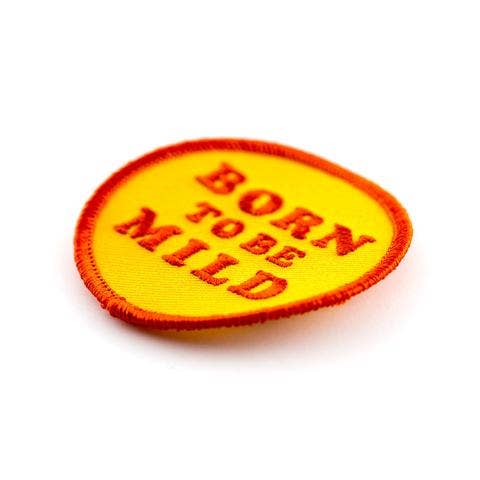 Born To Be Mild Embroidered Iron-On Patch