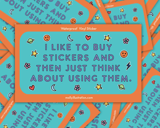 I Like to Buy Stickers Waterproof Vinyl Sticker