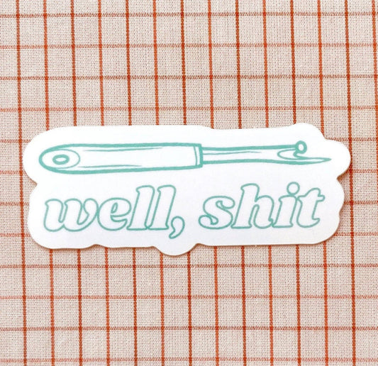 Well, shit seam ripper sticker turquoise
