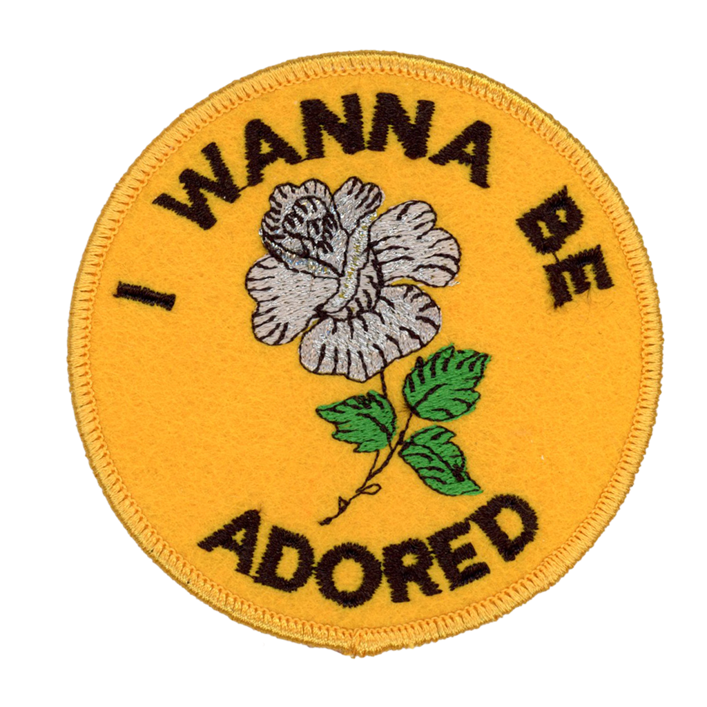 I Wanna Be Adored Patch