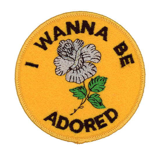 I Wanna Be Adored Patch