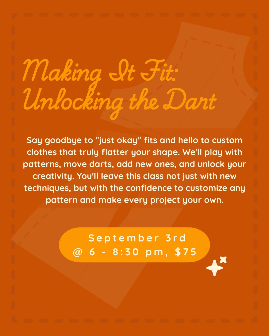 Making it Fit: Unlocking the Dart | September 3rd, 6 - 8:30 pm