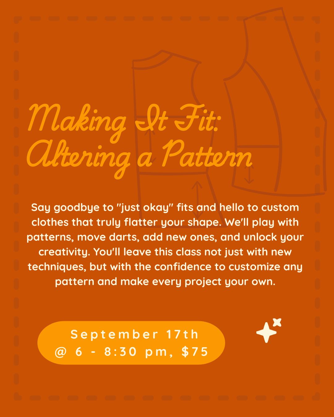 Making it Fit: Altering a Pattern | THUR September 17th, 6 - 8:30 pm